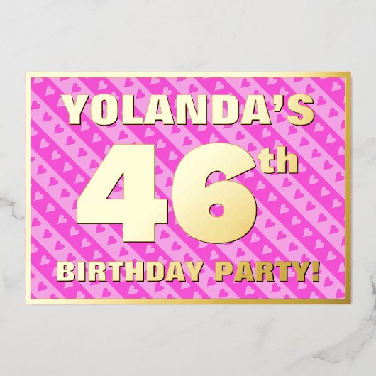 46th Birthday Party —おもしろいピンクのハートとストライプ 箔招待状 (正面)