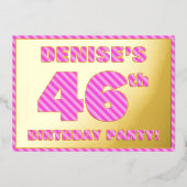 46th Birthday Party — はっきりした、おもしろい、ピンクストライプ色46 箔招待状 (正面)