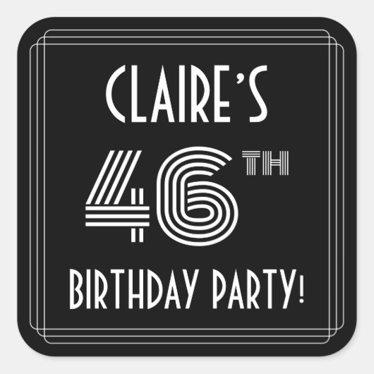46th Birthday Party:アールデコスタイルと名前をカスタムする スクエアシール (正面)