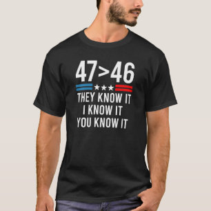 47は46素晴らしよりも私が知っている知っているおもしろい Tシャツ
