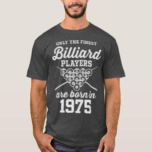 47歳プールとビリヤード・プレイヤー1975 47th Bir Tシャツ