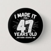 47歳皮肉ミームおもしろい47誕生日 缶バッジ (正面)