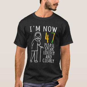 47番目の誕生日私は今47歳クールBD Tシャツ