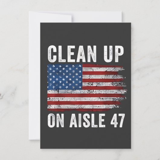 「47番通路を片付けろ」Tシャツ 47に弾劾 反トランプ8 招待状 (正面)