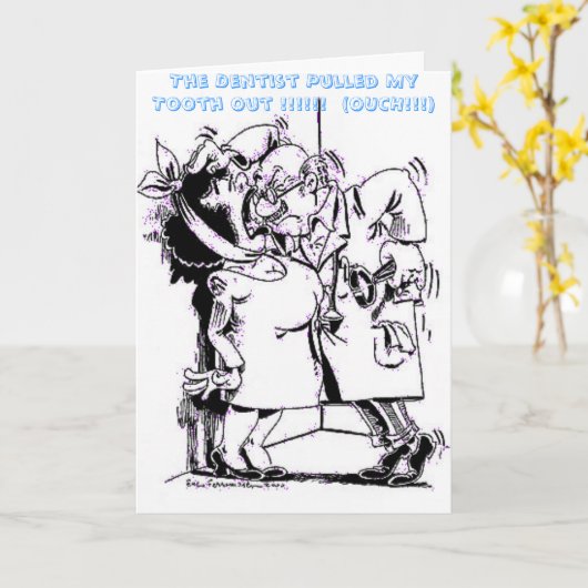 4726a、歯医者は私の歯を抜いた!!!!!!... カード (黄色い花)