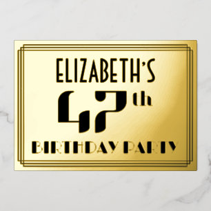 47th誕生日パーティー：アールデコの外観"47"と名前 箔招待状