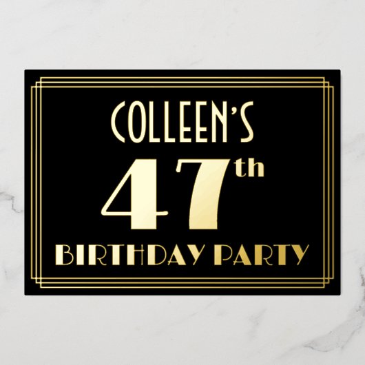 47th誕生日パーティー:アールデコを見る"47"、名前と 箔招待状 (正面)