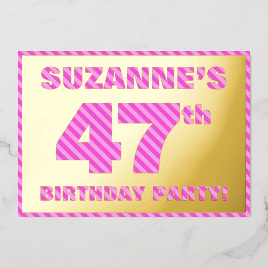 47th Birthday Party — はっきりした、おもしろい、ピンクストライプ色47 箔招待状 (正面)