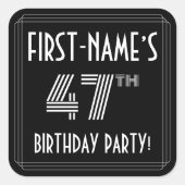47th Birthday Party:アールデコスタイルと名前をカスタムする スクエアシール (正面)