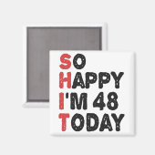 48誕生日嬉しい私は48今日のギフトおもしろい マグネット (正面/裏面)