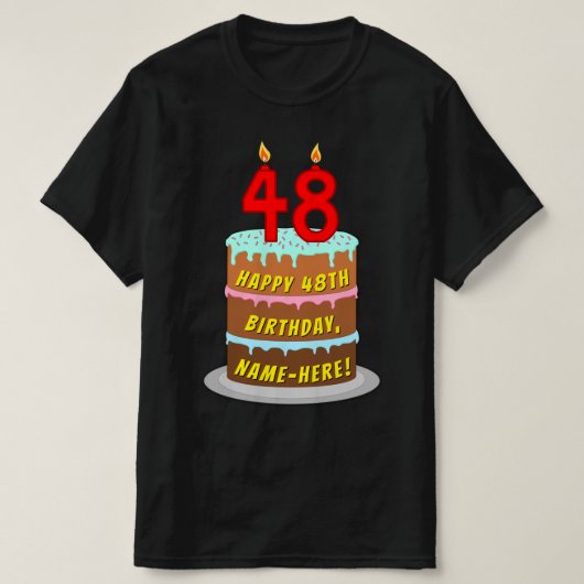 48誕生日—おもしろいケーキ&キャンドル、名前をカスタムする付き Tシャツ (デザイン正面)