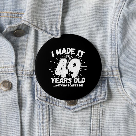 49おもしろい誕生日引用文皮肉49歳 缶バッジ (インサイチュ)