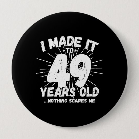 49おもしろい誕生日引用文皮肉49歳 缶バッジ (正面)