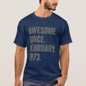 49歳の贈り物 – 1973素晴らし年2月以来49 Tシャツ (正面)