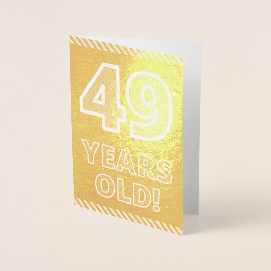 49誕生日はっきりした:「49歳！」 ゴールドフォイルカード 箔カード (正面)