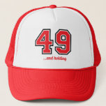 "49 and Holding" Birthday Party Trucker Hat キャップ<br><div class="desc">Funny "49 and Holding" Birthday Party Hat</div>