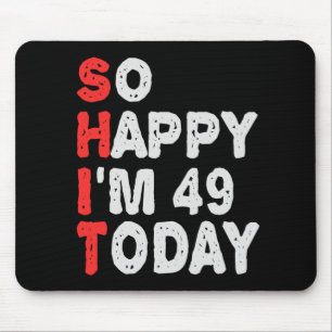 49th今日の誕生日ギフトのアイディアで幸せおもしろい マウスパッド