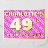 49th Birthday Party —おもしろいピンクのハートとストライプ 箔招待状 (正面)