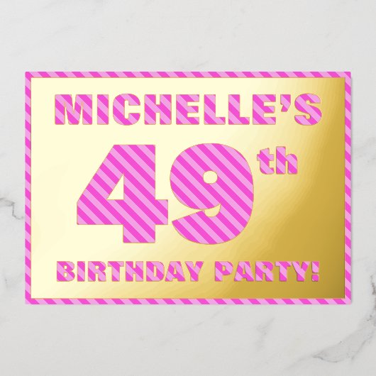 49th Birthday Party — はっきりした、おもしろい、ピンクストライプ色49 箔招待状 (正面)