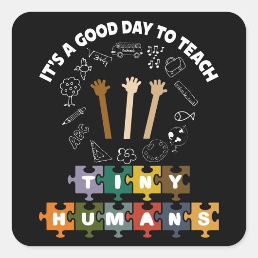 4/4、小さな人間に良い日だ教えよ、先生 スクエアシール (正面)