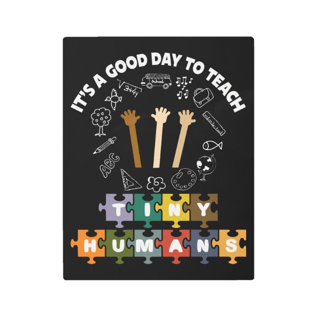 4/4、小さな人間に良い日だ教えよ、先生 メタルプリント (正面)