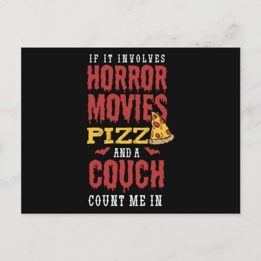 4.If It Involves Horror Movies Pizza And A Couch C インビテーションポストカード (正面)