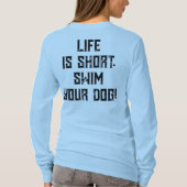 4 Paws Adrift Lifeは短い。犬を泳いで。ロング Tシャツ (裏面)