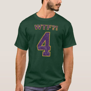 #4 WTFか。! ブレット・ファーヴのバイキングか。 Tシャツ