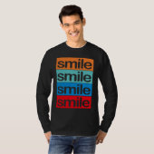 4 x smile Colourful, beautiful, positive  saying Tシャツ (正面フル)