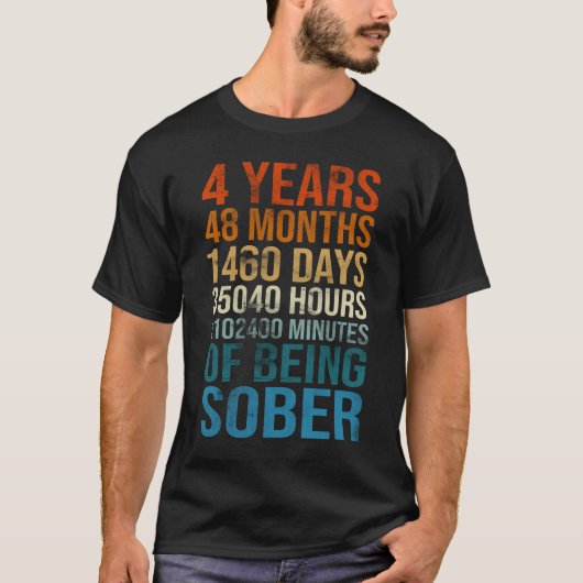 4 Years Sober Celebration Sober Sobriety Recovery  Tシャツ (正面)