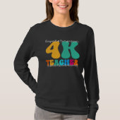 4K Teacher Appreciation Week Back to School Tシャツ (正面)