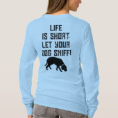 4PawsAdrift Lifeは短い。あなたの犬をスナイフに任せなさい。長 Tシャツ (裏面)