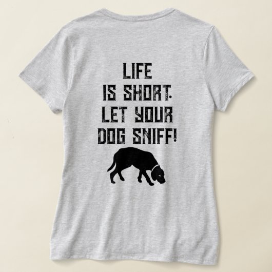 4PawsAdrift Life is short.Let your dog snif.VNeck Tシャツ (レイダウン裏面)