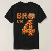 4Th Bro Im 4 Five Fifth Pizza Tシャツ (デザイン正面)