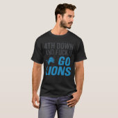 4th Down and FCK It Go Lions Tシャツ (正面フル)