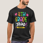 4th Grade Squad Fourth Teacher Student Team Back T Tシャツ (正面)