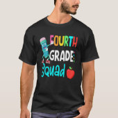 4th Grade Squad Fourth Teacher Student Team Back T Tシャツ (正面)