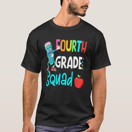 4th Grade Squad Fourth Teacher Student Team Back T Tシャツ (正面)