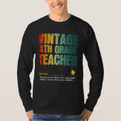 4th Grade Teacher Appreciation Week Back to School Tシャツ (正面)