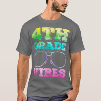 4th Grade Vibes Teacher Back To School First Day T Tシャツ