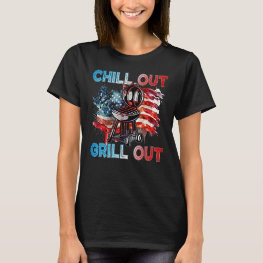 4th July American Independence Day Chill out Grill Tシャツ (正面)