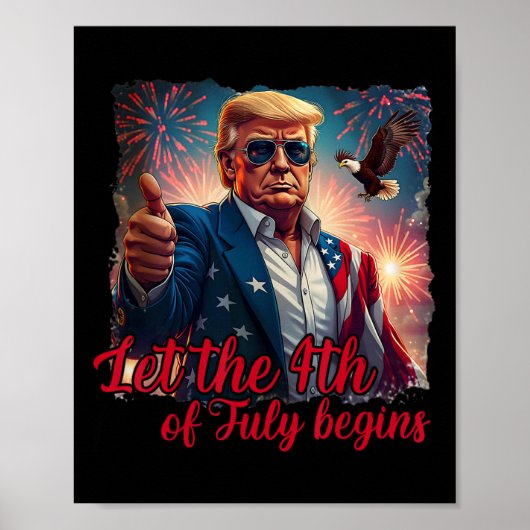 4th Of July が始まるよ 笑えるトランプ アメリカンフ ポスター (正面)