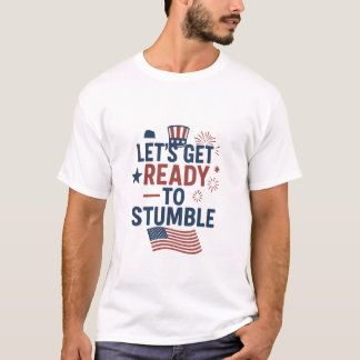 4th of July パロディTシャツ「へべれけパーティーに備えよう」 Tシャツ