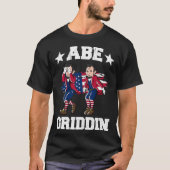 4th of July Abraham Lincoln Griddy Abe Griddin Tシャツ (正面)
