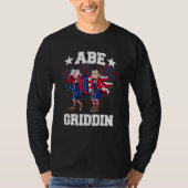 4th of July Abraham Lincoln Griddy Abe Griddin Unc Tシャツ (正面)