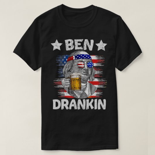 4th Of July Ben Drankin Drinking Beer Benjamin Fra Tシャツ (デザイン正面)