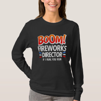 4th of July Fireworks Director Boom Squad Pyro Hus Tシャツ