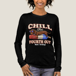4th of July Funny Dachshund Chill The Fourth Out トライブレンドTシャツ
