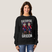4th of July George Washington Griddy George Griddi スウェットシャツ (正面フル)