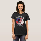 4th of July I d Rather Be Fishing 6 Tシャツ (正面フル)